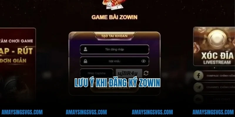 Lưu ý khi đăng ký zowin
