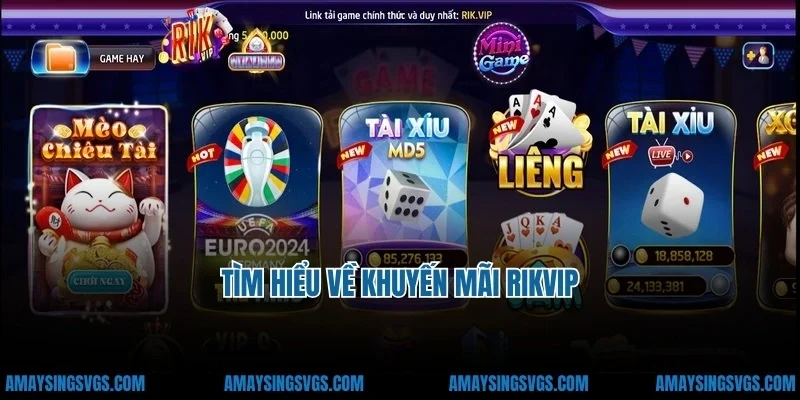 Tìm hiểu về khuyến mãi rikvip