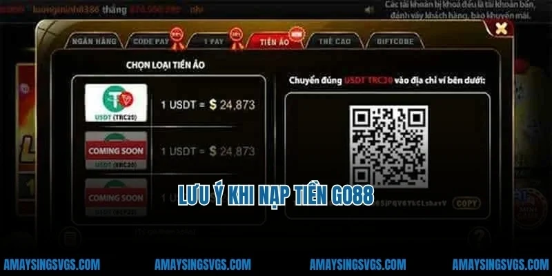 Lưu ý khi nạp tiền go88
