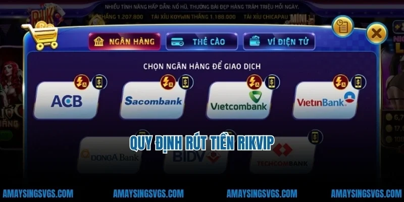 Quy định rút tiền rikvip